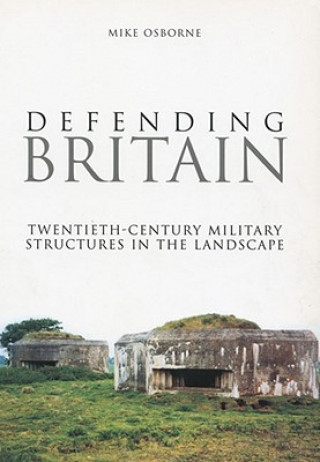 Carte Defending Britain Mike Osborne