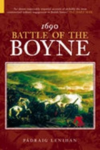 Knjiga 1690 Battle of the Boyne Padraig Lenihan