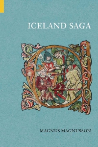 Kniha Iceland Saga Magnus Magnusson