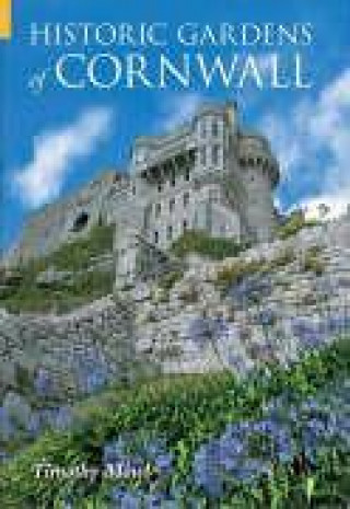 Kniha Historic Gardens of Cornwall Timothy Mowl