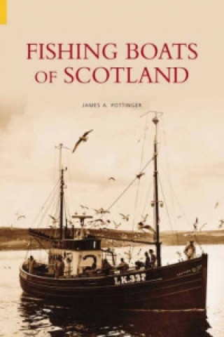 Kniha Fishing Boats of Scotland James Pottinger