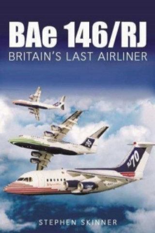 Kniha BAe 146/RJ Stephen Skinner