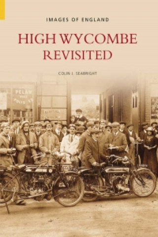Книга High Wycombe Revisited Colin J Seabright