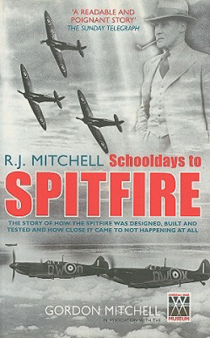 Könyv R.J. Mitchell: Schooldays to Spitfire Gordon Mitchell