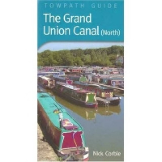 Buch Grand Union Canal (North) Nick Corble