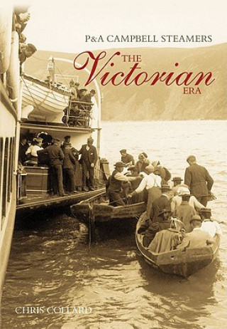 Book P&A Campbell Steamers: The Victorian Era Chris Collard