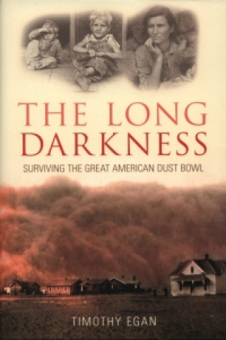 Livre Long Darkness Timothy Egan