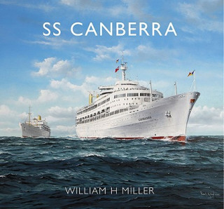 Knjiga SS Canberra William H Miller