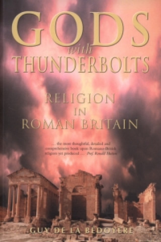 Kniha Gods with Thunderbolts Guy De la Bédoyere