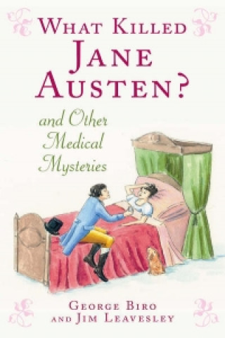 Carte What Killed Jane Austen? George Biro