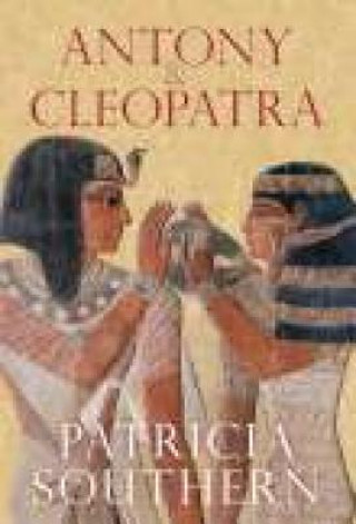 Книга Antony and Cleopatra Patricia Southern