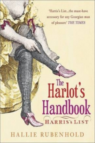 Książka Harlot's Handbook Hallie Rubenhold