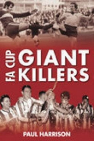 Könyv FA Cup Giantkillers Paul Harrison