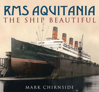 Книга RMS Aquitania Mark Chirnside