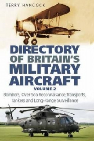 Carte Directory of Britain's Military Aircraft Volume 2 Terry Hancock