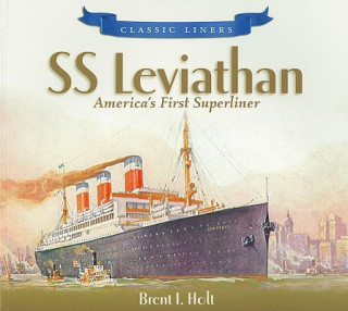 Książka SS Leviathan Brent Holt