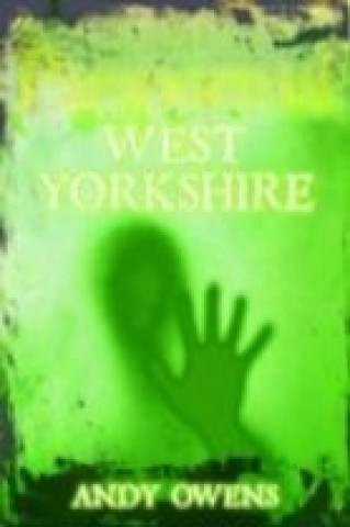 Kniha Paranormal West Yorkshire Andy Owens