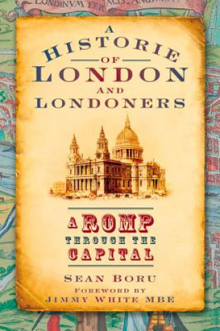 Kniha Historie of London and Londoners Sean Boru