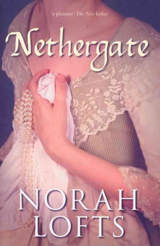 Livre Nethergate Norah Lofts