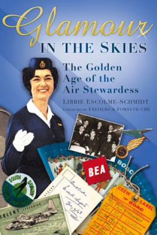 Book Glamour in the Skies Libbie Escombe-Schmidt