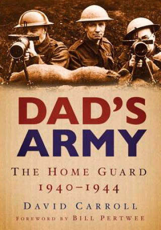 Knjiga Dad's Army David Carroll