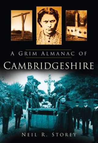Carte Grim Almanac of Cambridgeshire Neil Storey