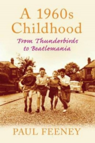 Kniha 1960s Childhood Paul Feeney