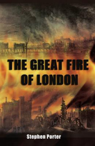 Książka Great Fire of London Stephen Porter