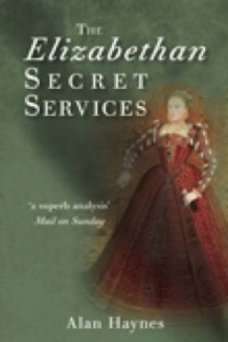 Carte Elizabethan Secret Services Alan Haynes