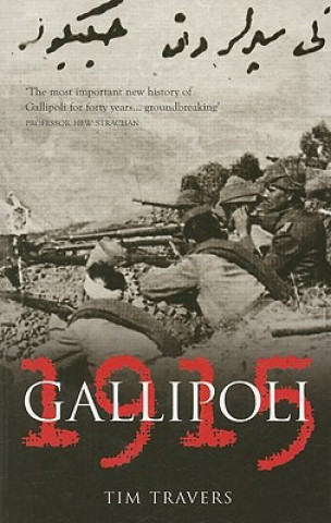Kniha Gallipoli 1915 Tim Travers