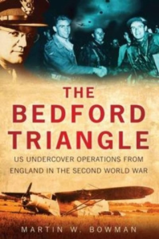 Kniha Bedford Triangle Martin Bowman