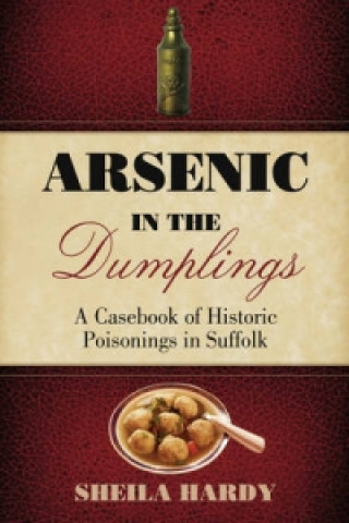 Książka Arsenic in the Dumplings Shiela Hardy