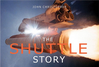 Könyv Shuttle Story John Christopher
