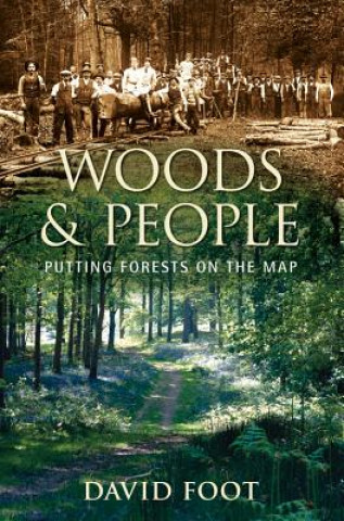 Книга Woods and People David Foot