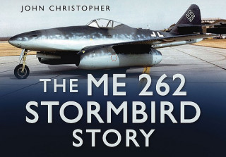 Kniha Me 262 Stormbird Story John Christopher