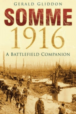 Boek Somme 1916 Gerald Gliddon