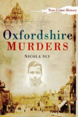 Carte Oxfordshire Murders Nicola Sly
