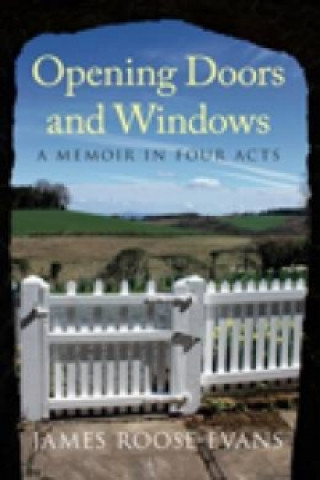 Buch Opening Doors and Windows James Roose-Evans