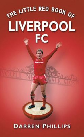 Carte Little Red Book of Liverpool FC Darren Phillips