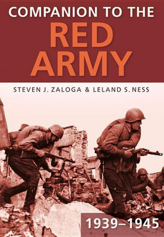 Könyv Companion to the Red Army 1939-45 Steven J. Zaloga