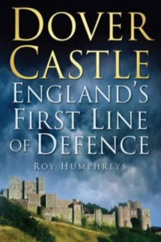 Kniha Dover Castle RoyS Humphreys