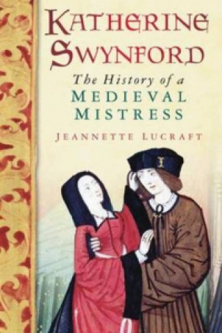 Livre Katherine Swynford Jeanette Lucraft