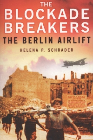 Kniha Blockade Breakers Helena P Schrader