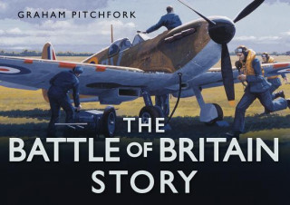 Kniha Battle of Britain Story Graham Pitchfork