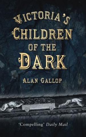 Kniha Victoria's Children of the Dark Alan Gallop