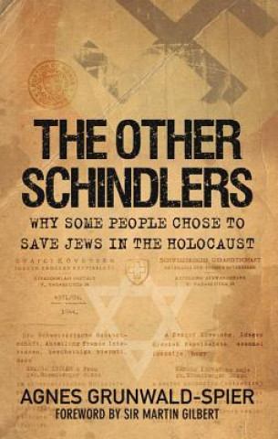 Book Other Schindlers Agnes Grunwald-Spier