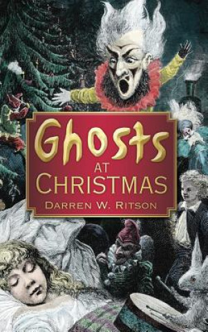 Kniha Ghosts at Christmas Darren W Ritson