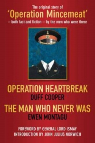 Book Operation Heartbreak and The Man Who Never Was Ewen Montagu