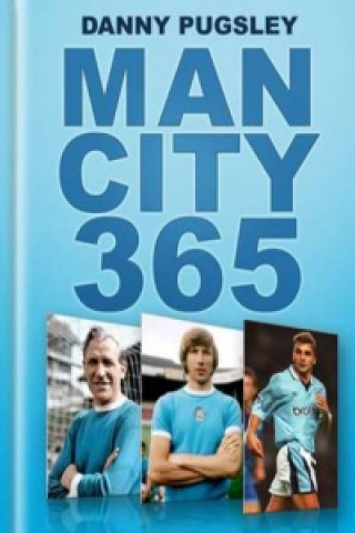 Kniha Man City 365 Danny Pugsley