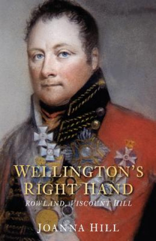 Könyv Wellington's Right Hand Joanna Hill